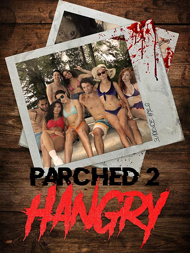 Parched 2: Hangry - Plagáty