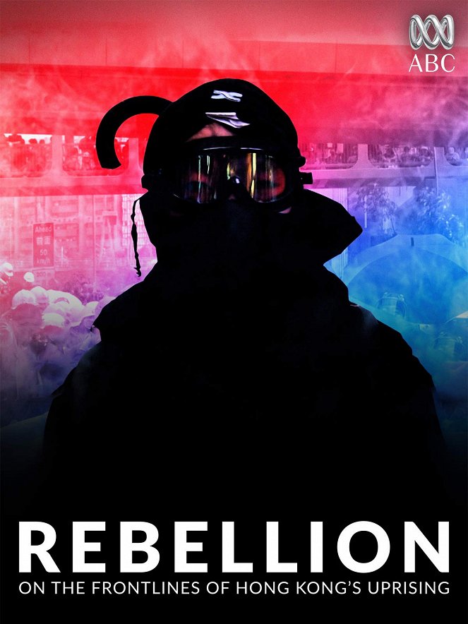 Rebellion: On the frontlines of Hong Kong's uprising - Plagáty