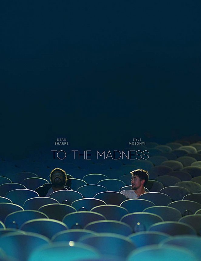 To the Madness - Carteles