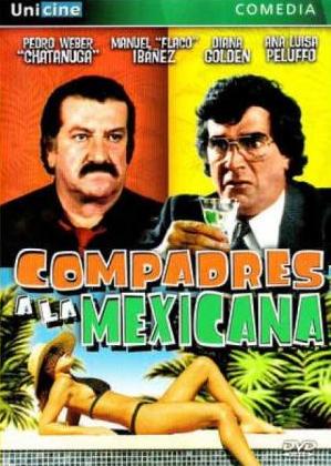 Compadres a la Mexicana - Plakáty