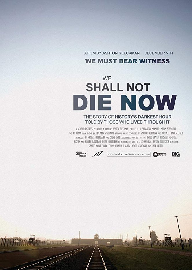 We Shall Not Die Now - Plakate