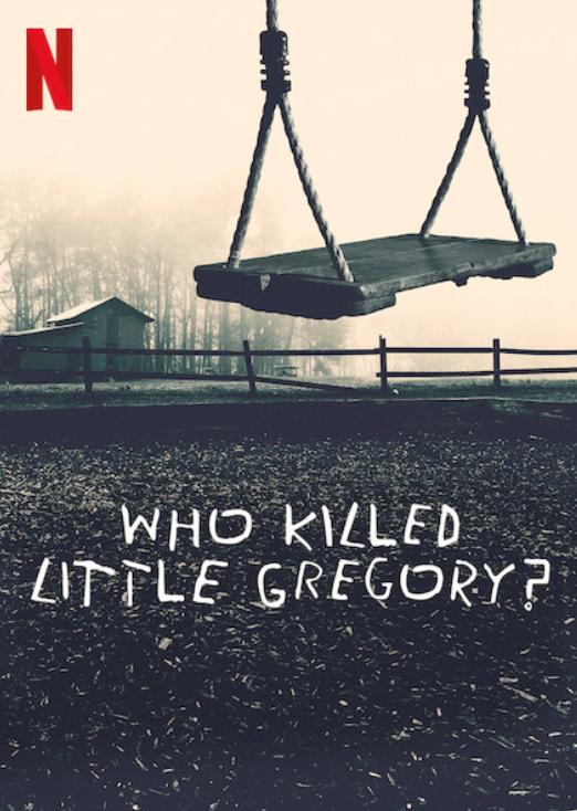 Who Killed Little Gregory? - Posters