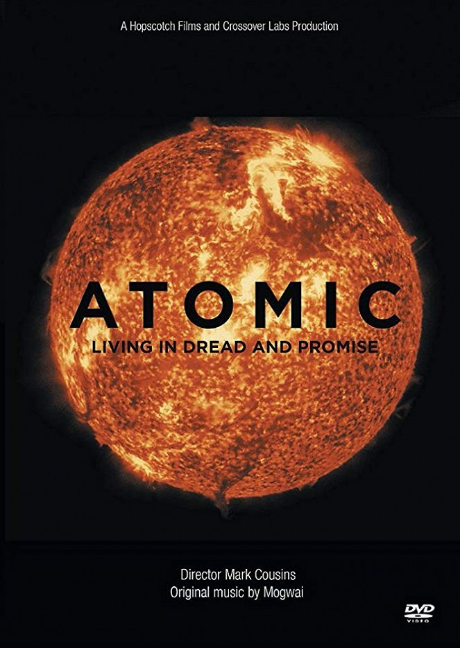 Atomic: Living in Dread and Promise - Julisteet