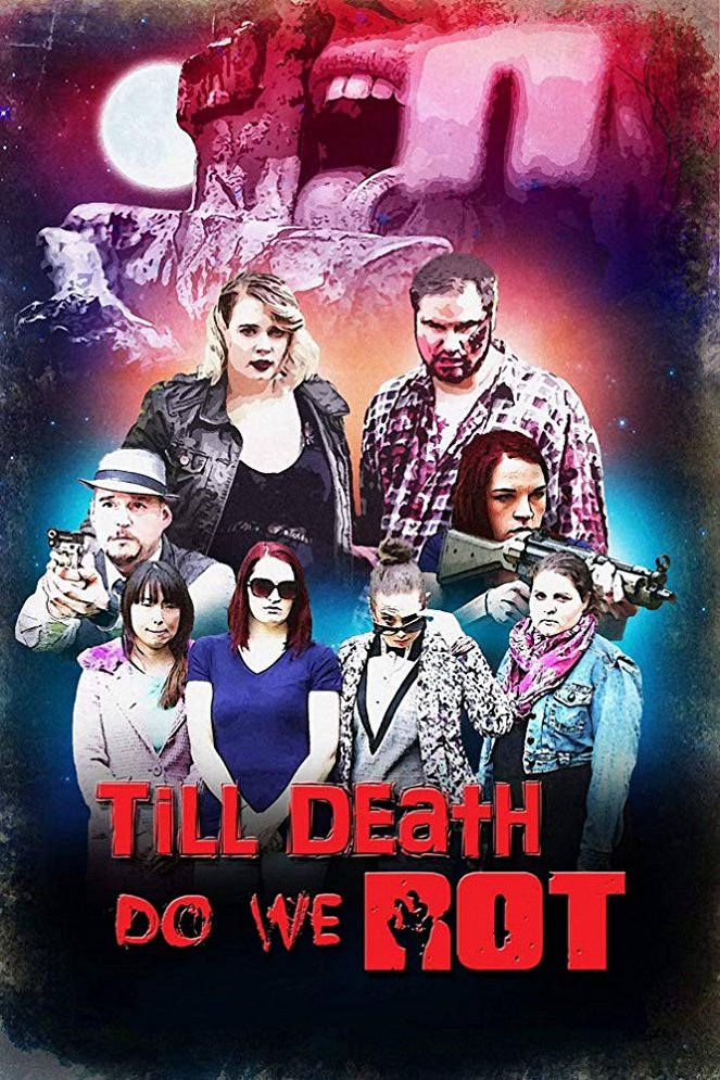 Till Death Do We Rot - Posters