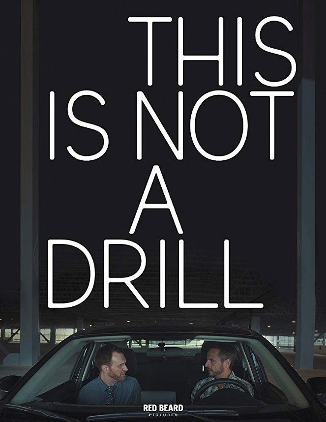 This Is Not a Drill - Posters