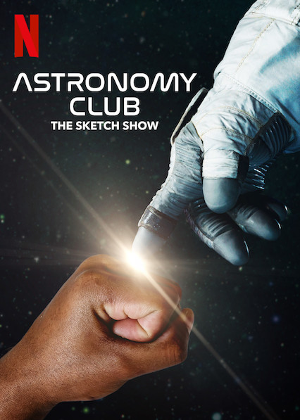 Astronomy Club: The Sketch Show - Julisteet