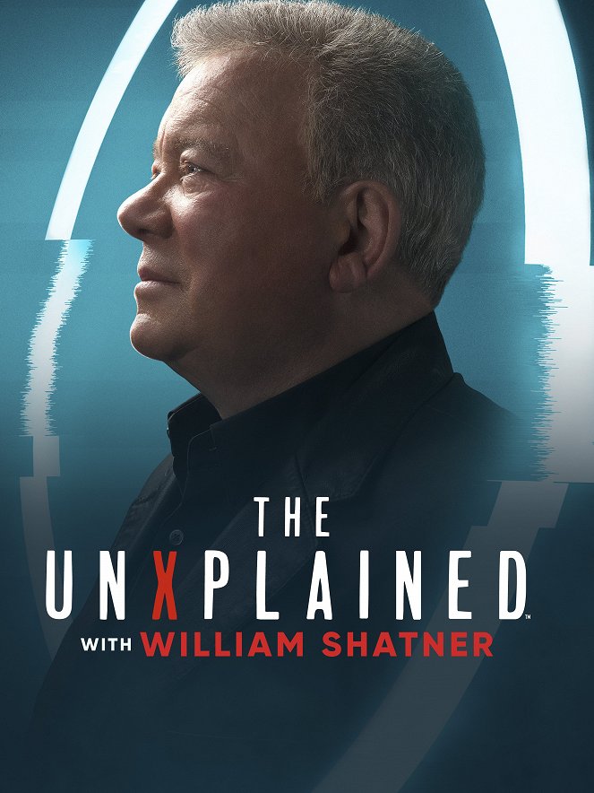 The UnXplained mit William Shatner - The UnXplained mit William Shatner - Season 1 - Plakate