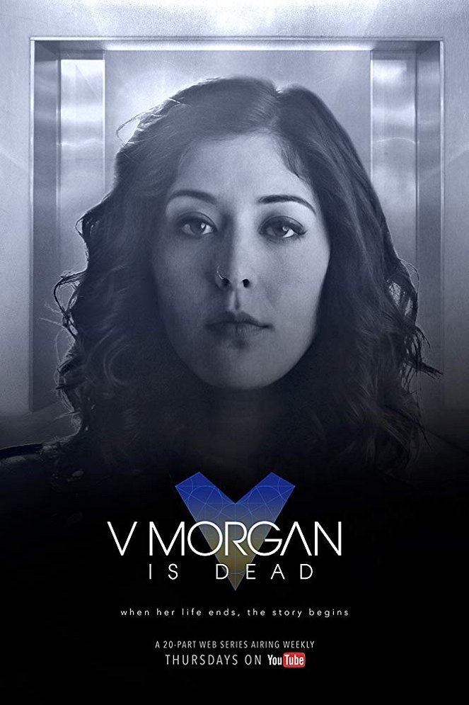 V Morgan Is Dead - Affiches