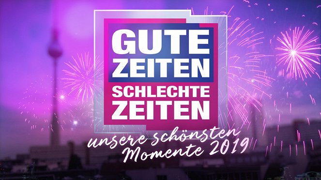 GZSZ - Unsere schönsten Momente 2019 - Posters