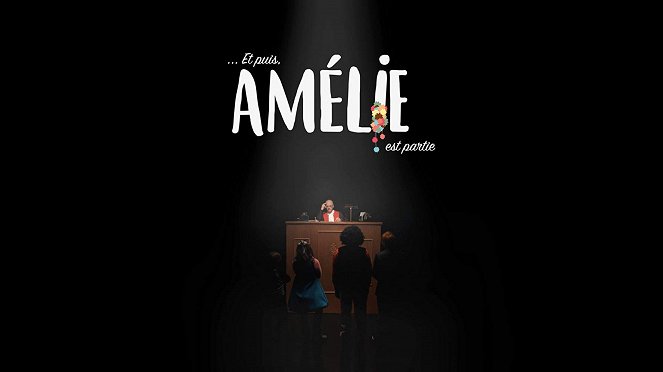 Et puis, Amélie est partie - Posters