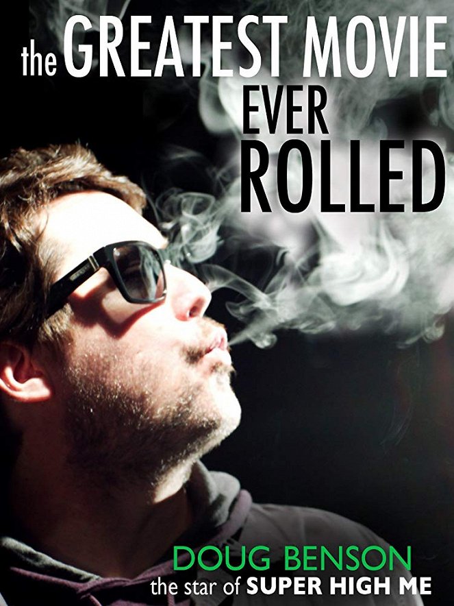 The Greatest Movie Ever Rolled - Plakate