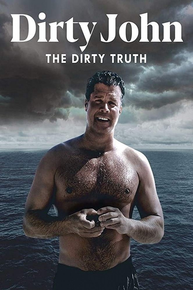 Dirty John, The Dirty Truth - Carteles