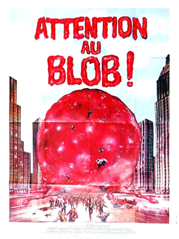 Attention au Blob ! - Affiches