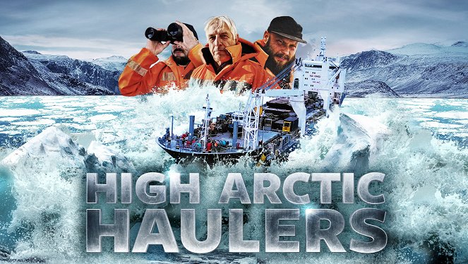 High Arctic Haulers - Plakaty
