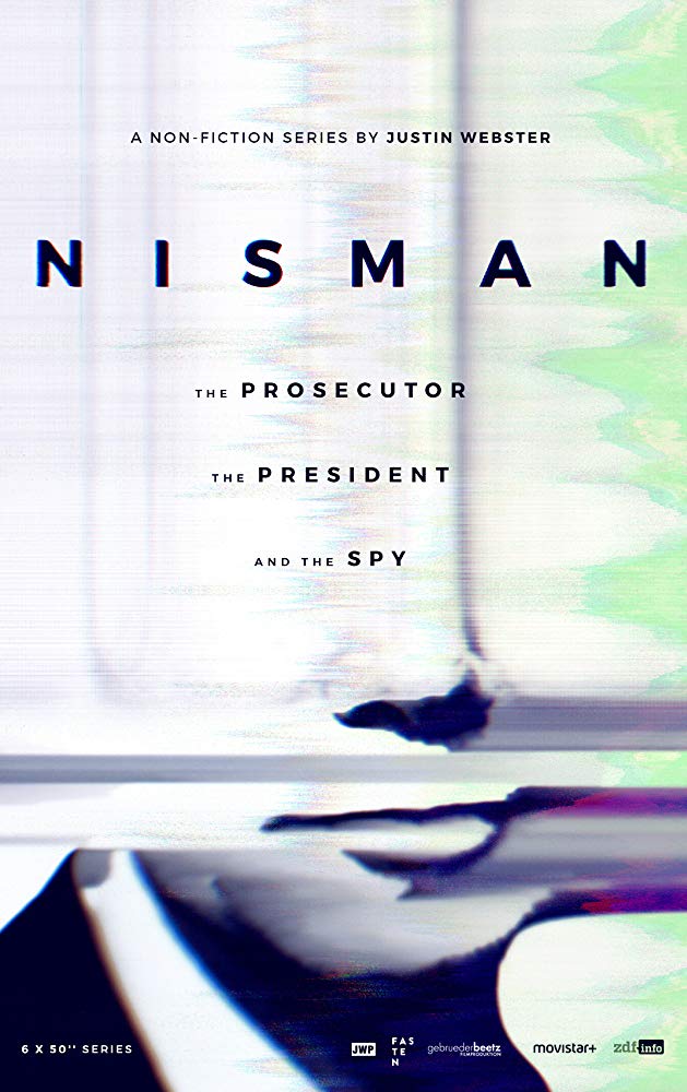 Nisman. The Prosecutor, the President and the Spy - Posters