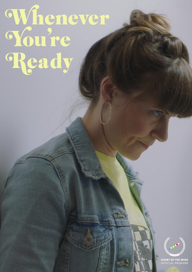 Whenever You're Ready - Affiches