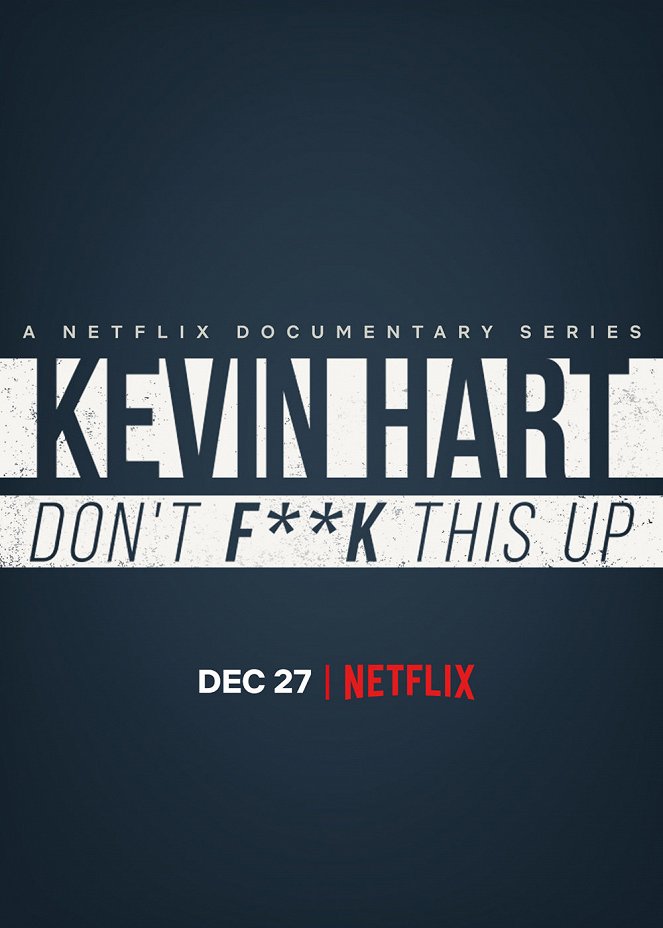 Kevin Hart: Don't F**k This Up - Carteles