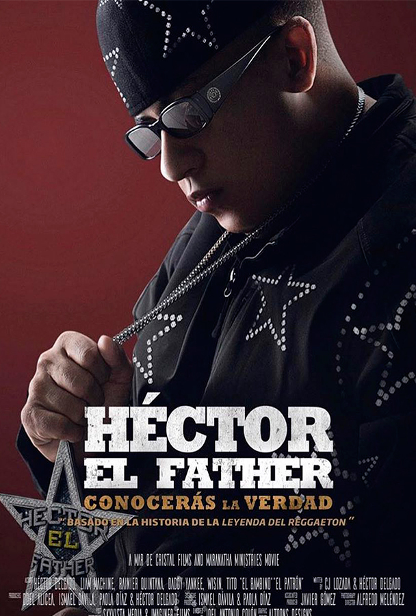 Héctor el Father: Conocerás la Verdad - Plakate