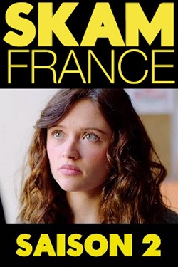 SKAM France - SKAM France - Season 2 - Posters