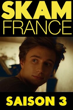 SKAM France - SKAM France - Season 3 - Posters