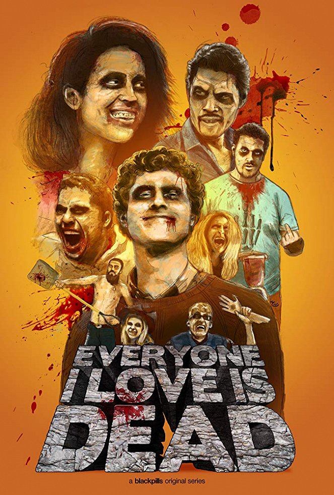 Everyone I Love Is Dead - Posters