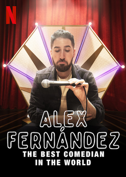Alex Fernández: El mejor comediante del mundo - Affiches