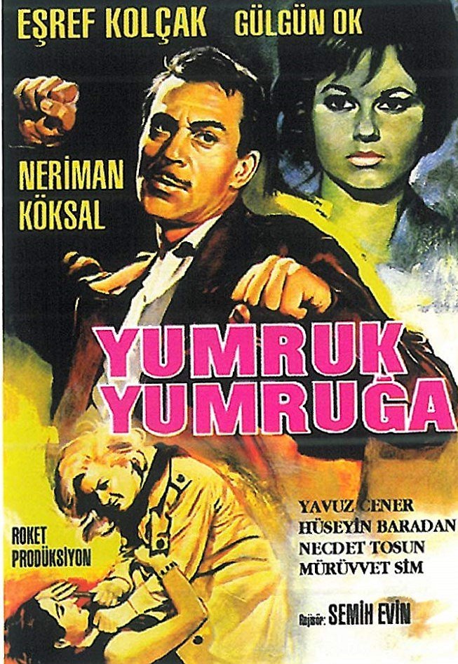 Yumruk Yumruğa - Plakate