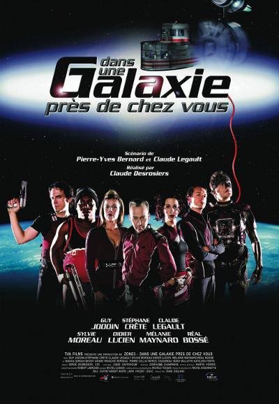 Dans une galaxie près de chez vous - Le film - Plakaty