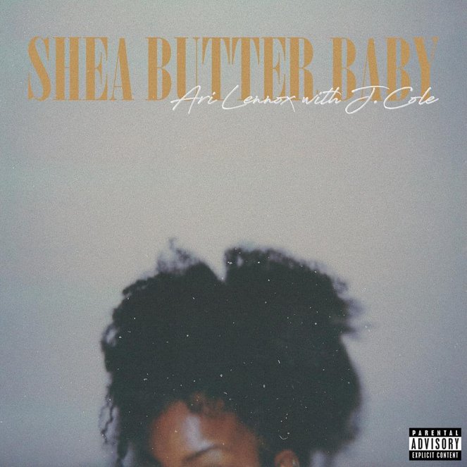 Ari Lennox, J. Cole - Shea Butter Baby - Cartazes