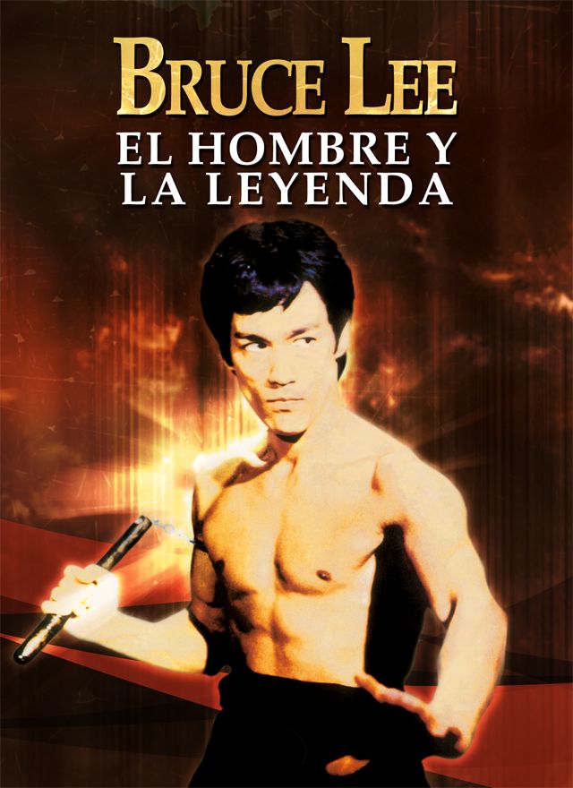 Bruce Lee, el hombre y la leyenda - Carteles