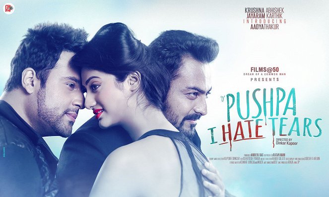 O Pushpa I Hate Tears - Posters