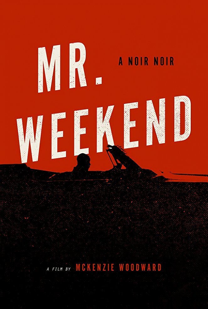 Mr. Weekend - Affiches