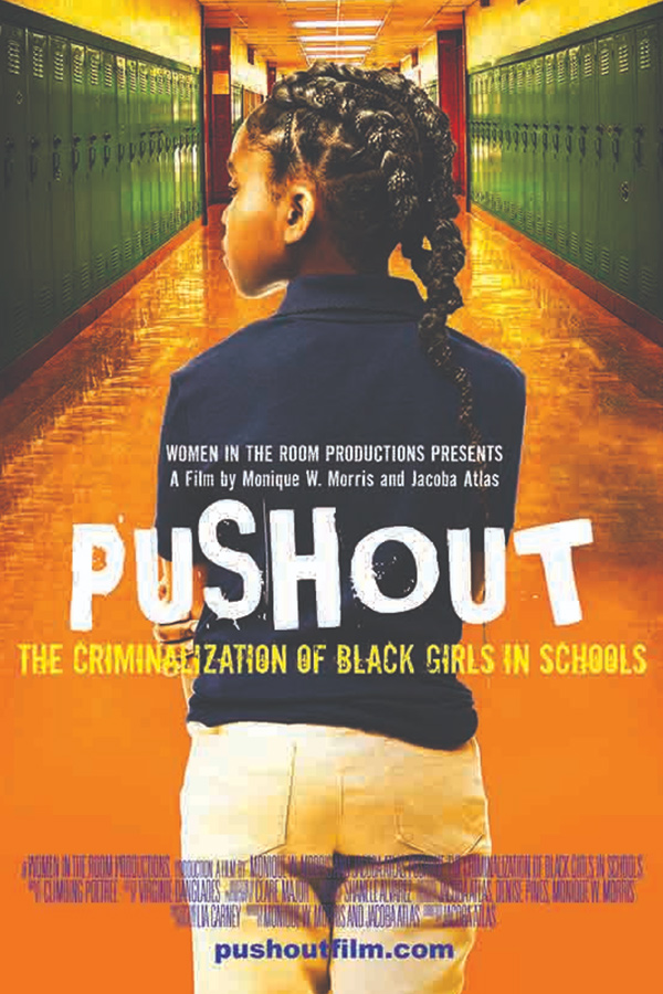 Pushout: The Criminalization of Black Girls in Schools - Plakate