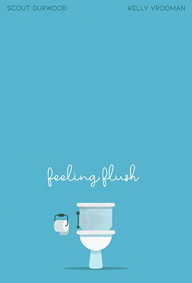 Feeling Flush - Plagáty