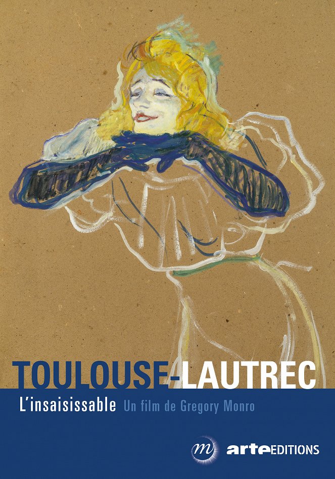 Toulouse-Lautrec, l'insaisissable - Carteles