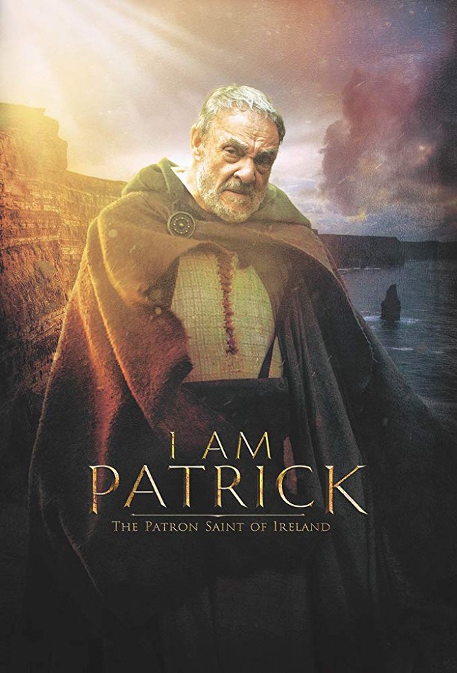 I Am Patrick: The Patron Saint of Ireland - Affiches