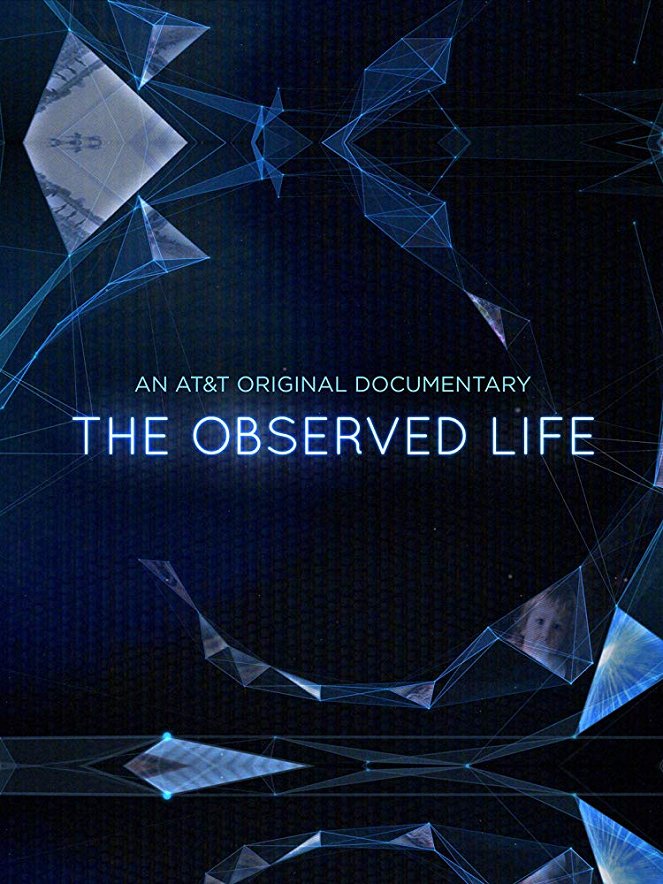 The Observed Life - Plakate