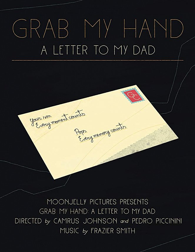 Grab My Hand: A Letter to My Dad - Plakáty