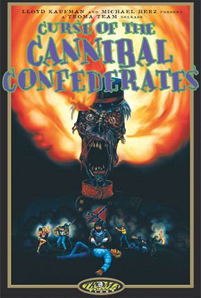 Curse of the Cannibal Confederates - Plakate