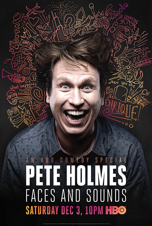 Pete Holmes: Faces and Sounds - Plakate