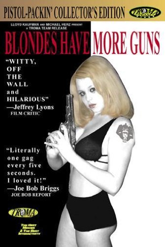 Blondes Have More Guns - Cartazes