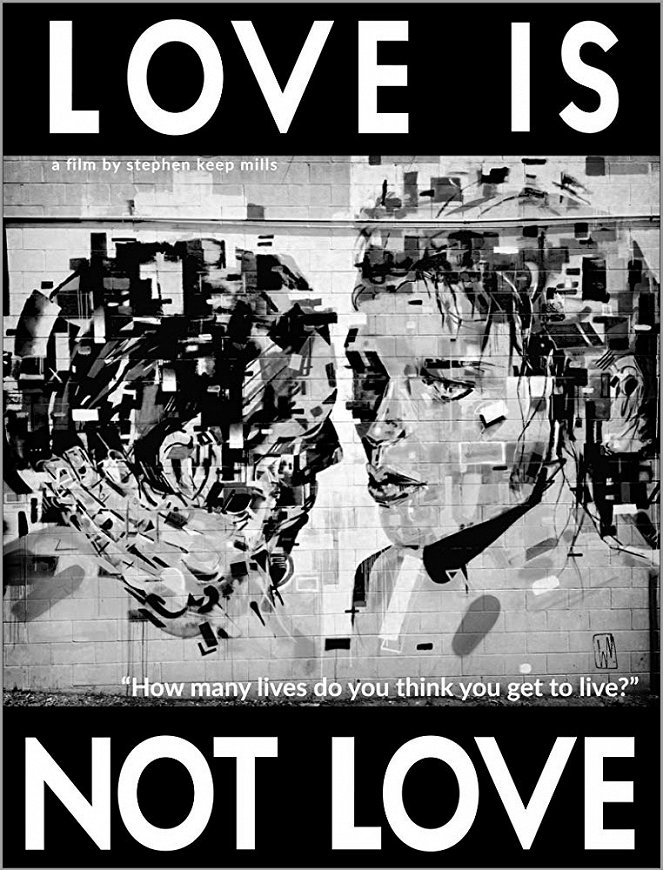 Love is Not Love - Plakátok