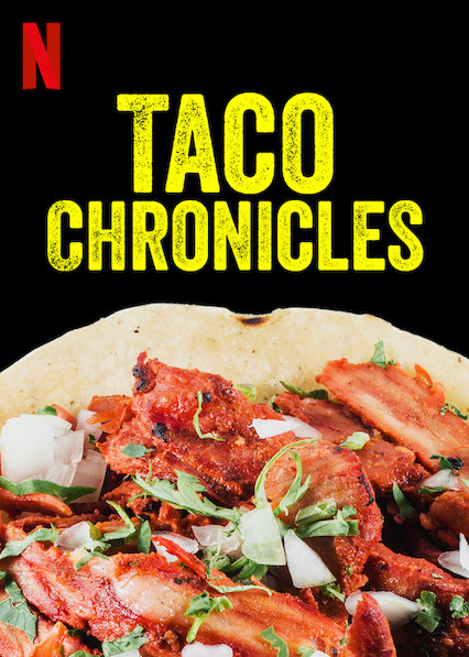 Taco Chronicles - Taco Chronicles - Season 1 - Posters