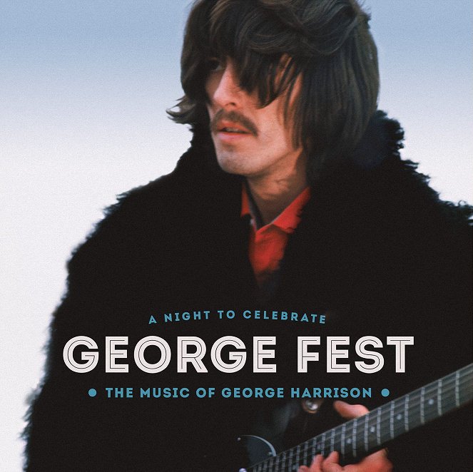 George Fest: A Night to Celebrate the Music of George Harrison - Carteles
