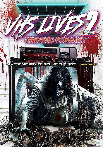 VHS Lives 2: Undead Format - Carteles