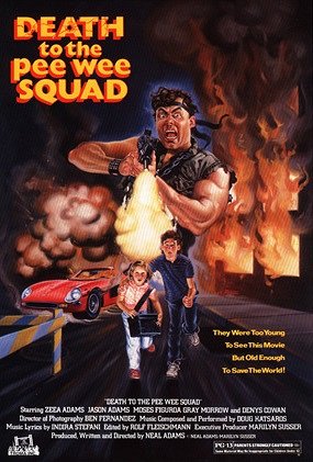 Death to the Pee Wee Squad - Posters