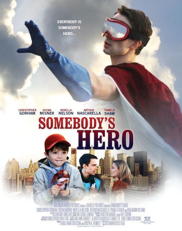 Somebody's Hero - Affiches