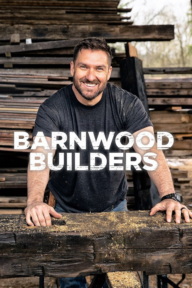 Barnwood Builders - Plakaty