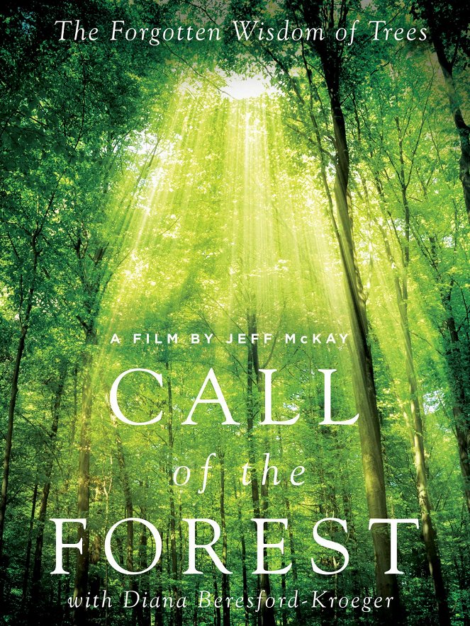Call of the Forest: The Forgotten Wisdom of Trees - Plakate