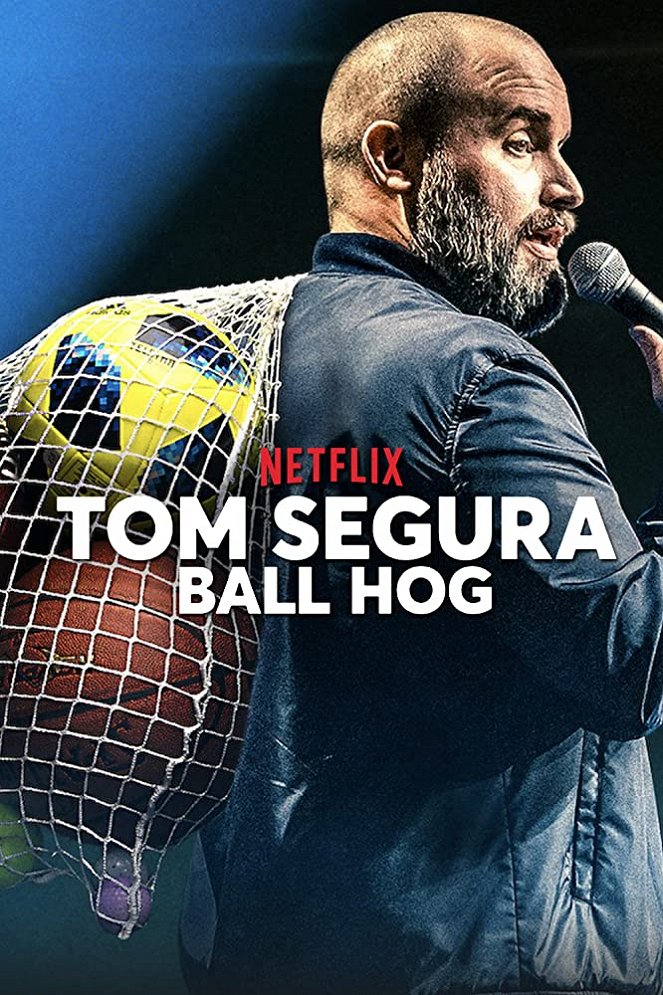 Tom Segura: Ball Hog - Posters